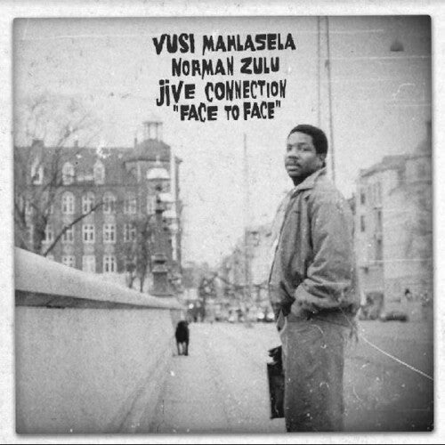 Vusi Mahlasela, Norman Zulu & Jive Connection - Face To Face ( Vinyl )
